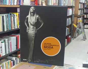 Libro 100 ideas que cambiaron la moda