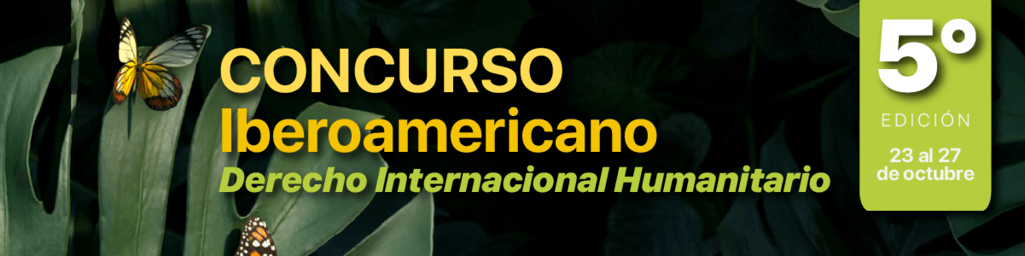 Concurso Iberoamericano de Derecho Internacional Humanitario